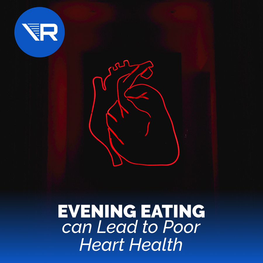 Evening Eating Linked to Poorer Heart Health (New Study)