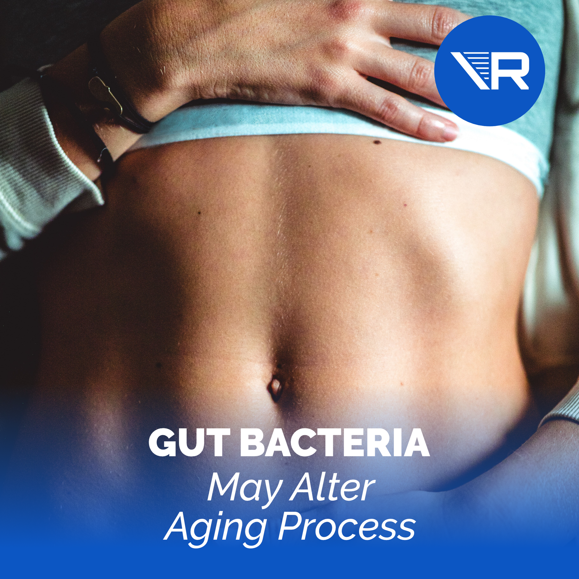 Bacteria in the Gut May Alter Aging Process