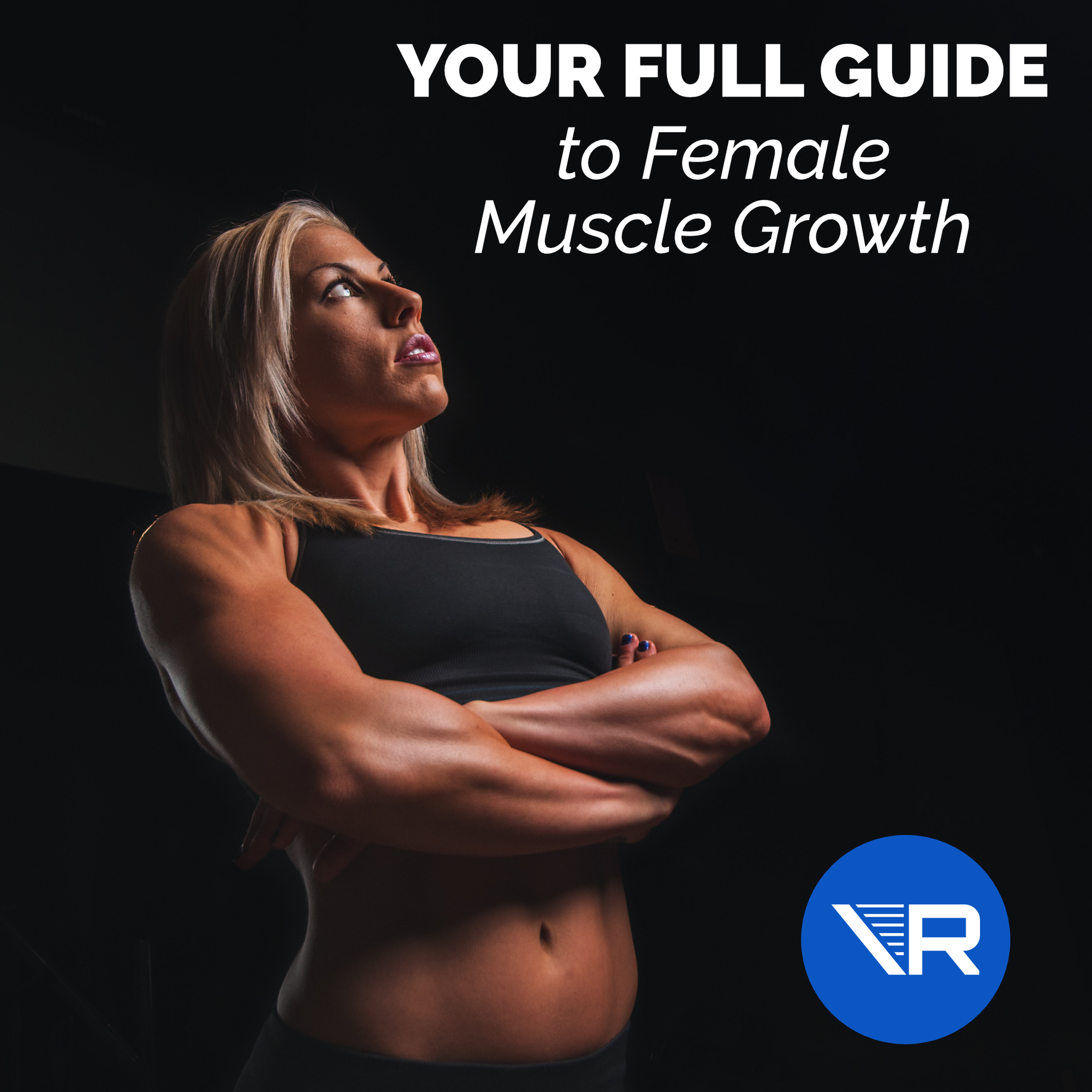 female muscle growth guide