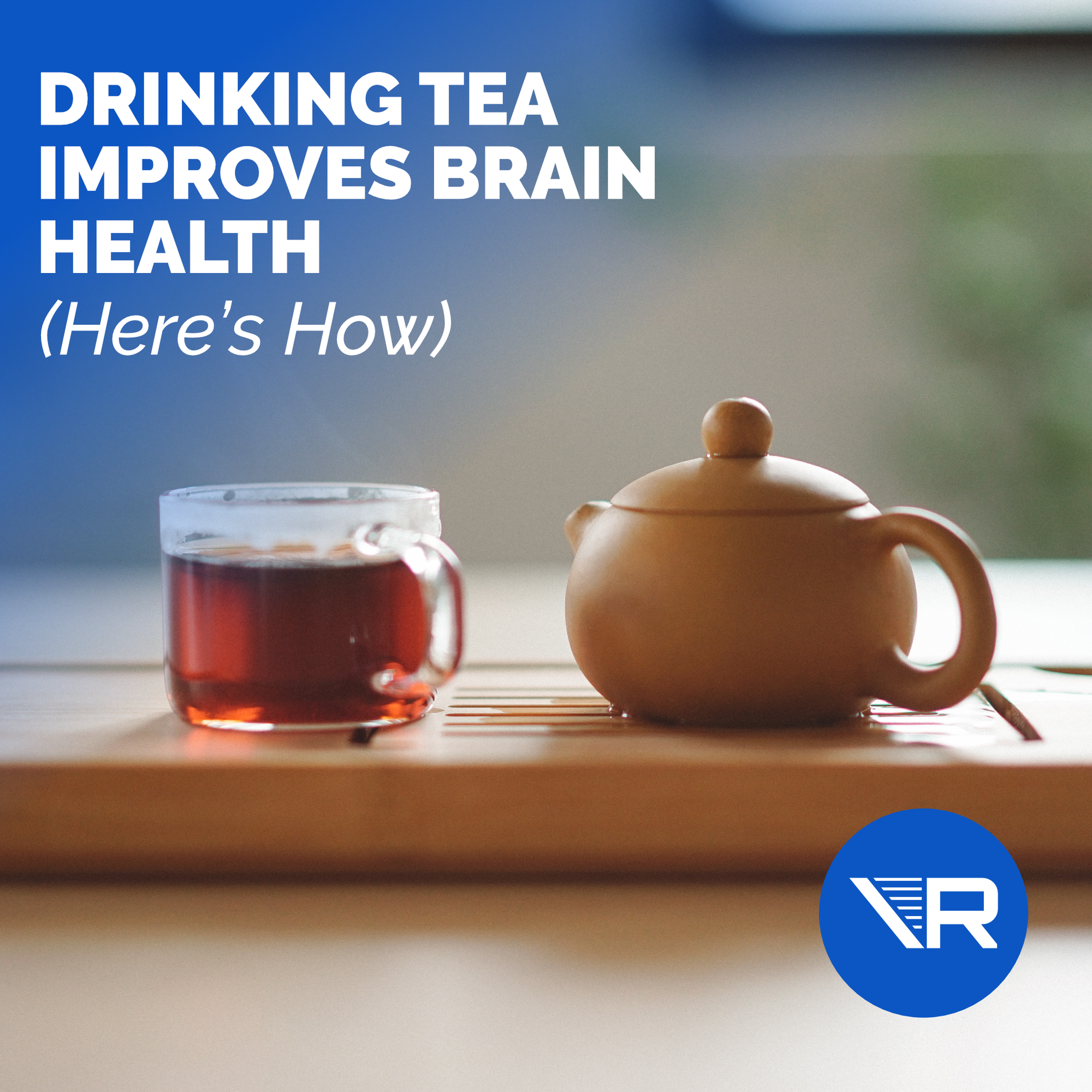 Drinking tea brain health benefits