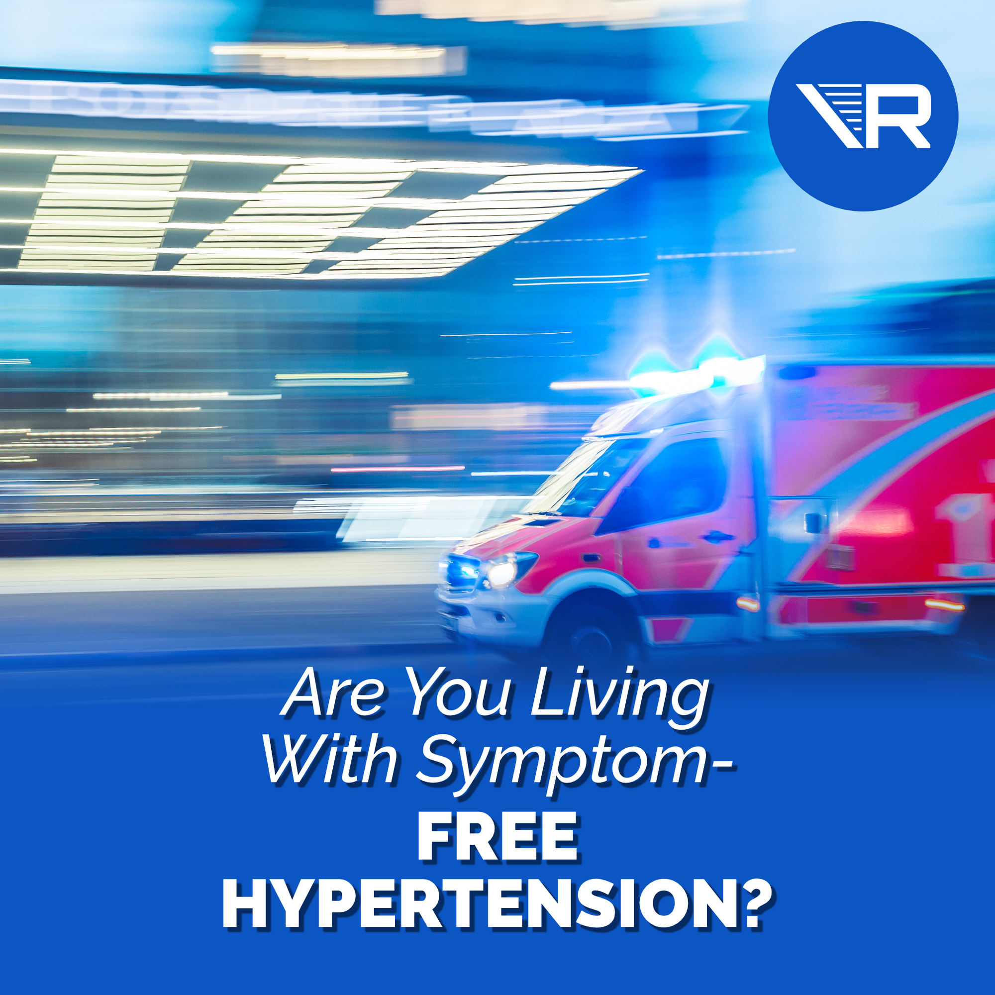Symptom-free hypertension